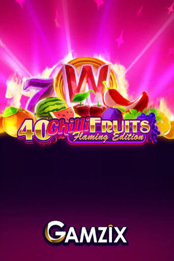40 Chilli Fruits Flaming Edition демо игровой автомат | ВАВАДА бесплатно