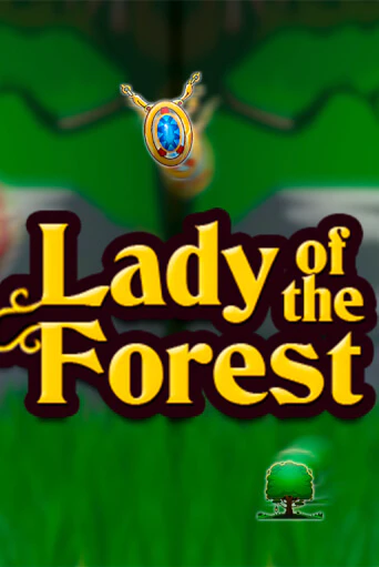 Lady of the Forest демо игровой автомат | ВАВАДА бесплатно