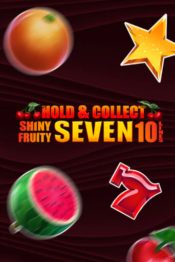Shiny Fruity Seven 10 Lines Hold And Collect демо игровой автомат | ВАВАДА бесплатно