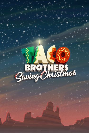 Taco Brothers Saving Christmas демо игровой автомат | ВАВАДА бесплатно