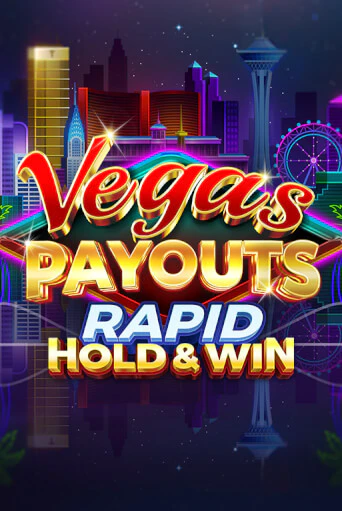 Vegas Payouts Rapid Hold & Win демо игровой автомат | ВАВАДА бесплатно